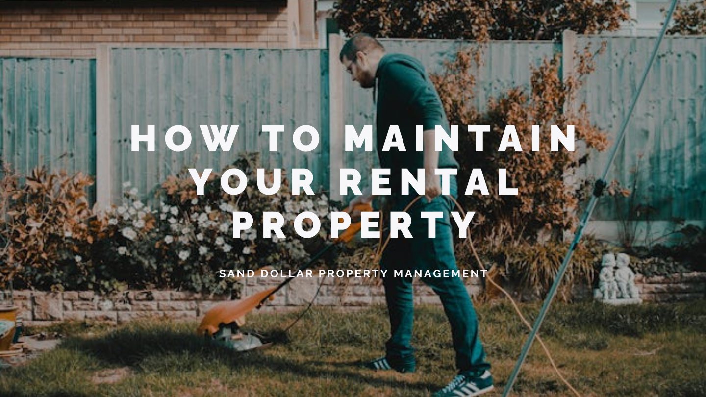 How to Maintain Your Rental Property